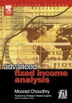 Advanced Fixed Income Analysis -  Moorad Choudhry,  Michele Lizzio