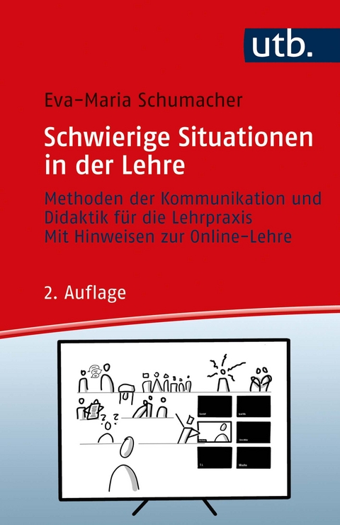 Schwierige Situationen in der Lehre - Eva-Maria Schumacher