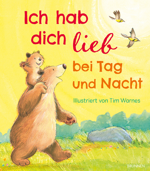 Ich hab dich lieb bei Tag und Nacht - Tim Warnes