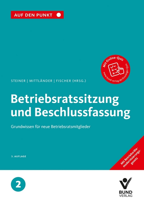 Betriebsratssitzung und Beschlussfassung - 