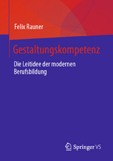 Gestaltungskompetenz - Felix Rauner