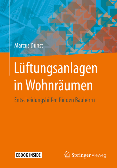 Lüftungsanlagen in Wohnräumen - Marcus Dunst