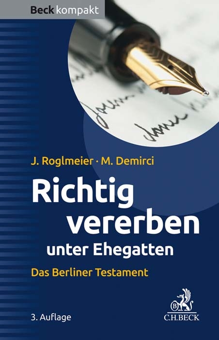 Richtig vererben unter Ehegatten - Julia Roglmeier, Maria Demirci