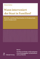 Wann interveniert der Staat in Familien? - Simone Gerber