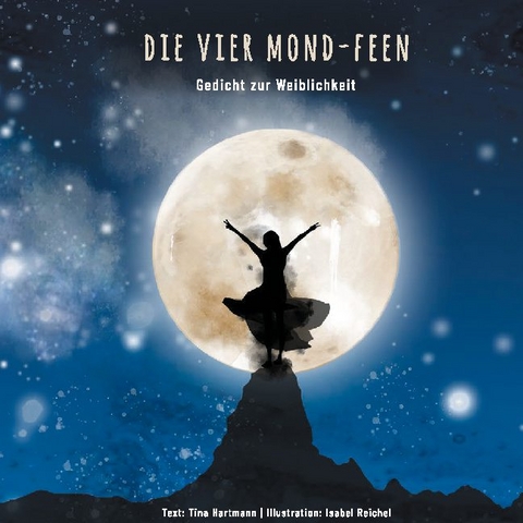 Die Vier Mond-Feen - Tina Hartmann, Isabel Reichel