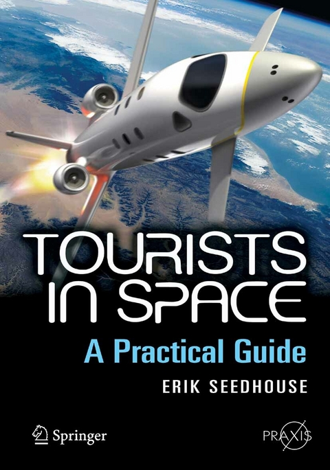 Tourists in Space -  Erik Seedhouse