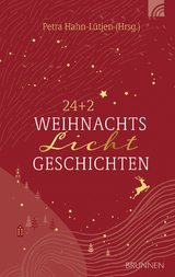 24+2 WeihnachtsLichtGeschichten - 