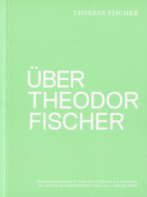 Über Theodor Fischer - 