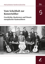 Vom Scheitholt zur Konzertzither - 