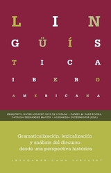 Gramaticalización, lexicalización y análisis del discurso desde una perspectiva histórica - 