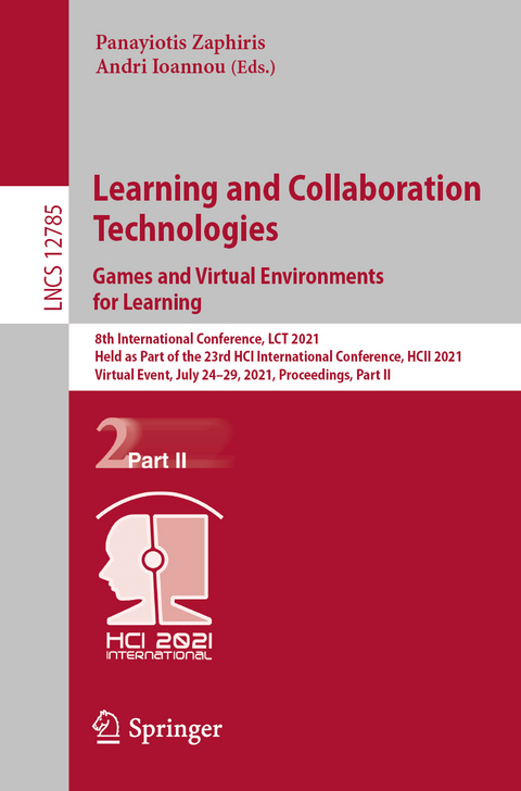 Learning and Collaboration Technologies: Games and Virtual Environments for Learning - 