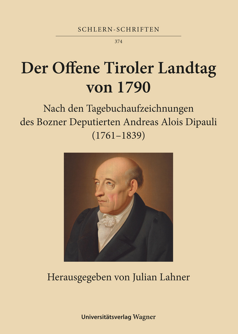 Der Offene Tiroler Landtag von 1790 - 