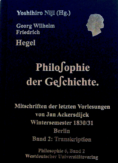 Georg Wilhelm Friedrich Hegel - 