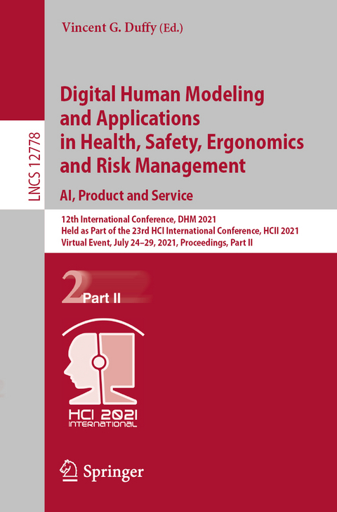 Digital Human Modeling and Applications in Health, Safety, Ergonomics and Risk Management. AI, Product and Service - 