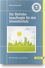 Der Betriebsbeauftragte für den Umweltschutz - Michael Rottschäfer