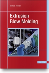 Extrusion Blow Molding - Michael Thielen