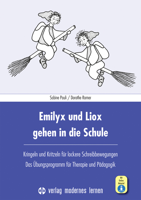 Emilyx und Liox gehen in die Schule - Sabine Pauli, Dorothe Romer