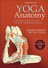 Yoga Anatomy - Kaminoff, Leslie; Matthews, Amy