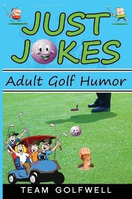 Just Jokes - Team Golfwell