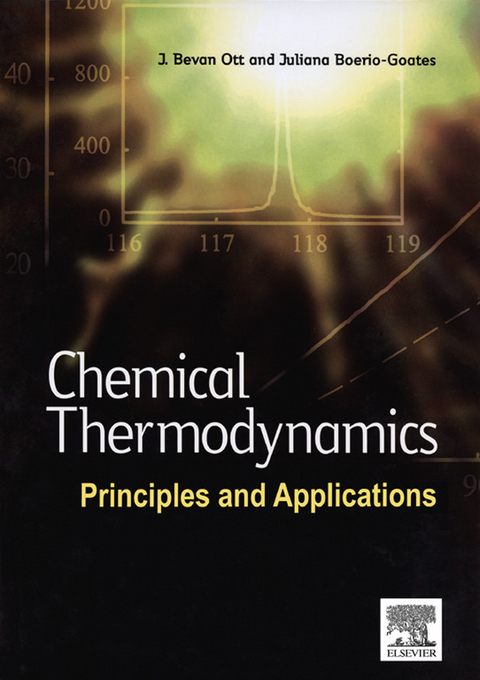 Chemical Thermodynamics: Principles and Applications -  Juliana Boerio-Goates,  J. Bevan Ott