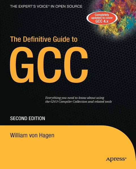 The Definitive Guide to GCC - William Von Hagen