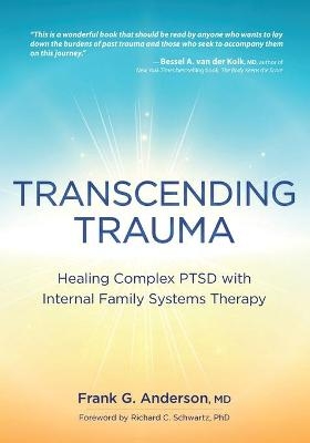 Transcending Trauma -  Frank Anderson