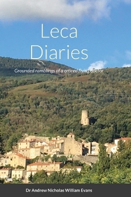 Leca Diaries - Andrew Evans