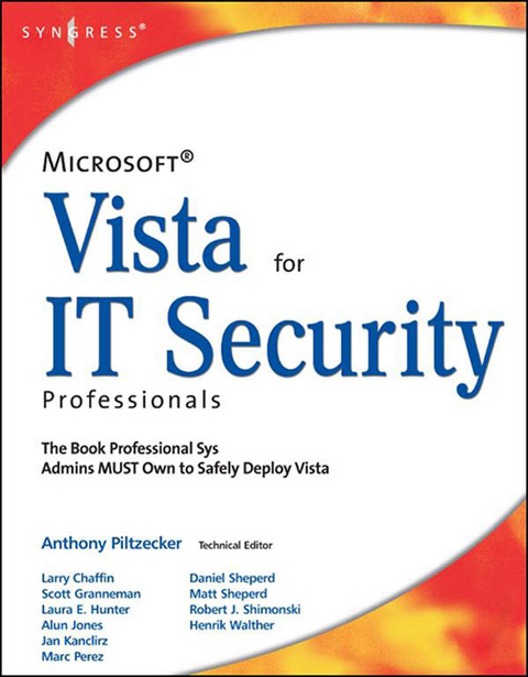 Microsoft Vista for IT Security Professionals -  Anthony Piltzecker