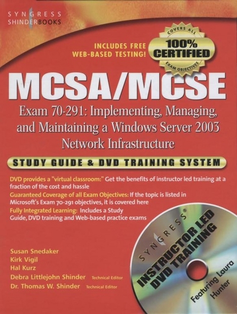 MCSA/MCSE Implementing, Managing, and Maintaining a Microsoft Windows Server 2003 Network Infrastructure (Exam 70-291) -  Syngress