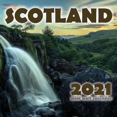 Scotland 2021 Mini Wall Calendar -  Just Be