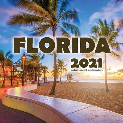 Florida 2021 Mini Wall Calendar -  Just Be