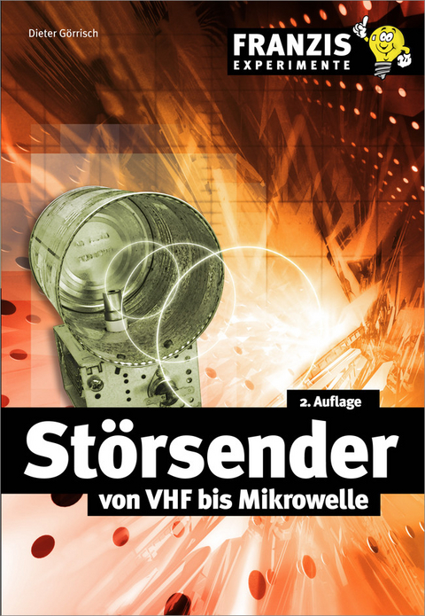 Störsender von VHF bis Mikrowelle - Dieter Görrisch