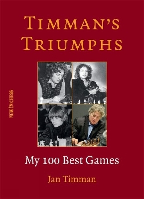 Timman's Triumphs - Jan Timman