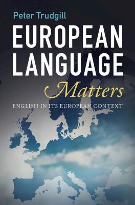 European Language Matters - Peter Trudgill