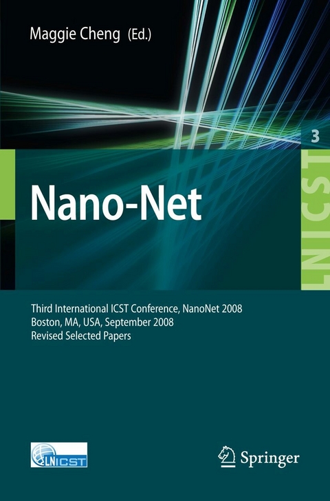 Nano-Net -  Ozgur Akan,  Paolo Bellavista,  Jiannong Cao,  Falko Dressler,  Domenico Ferrari,  Mario Gerla,  Hisashi K