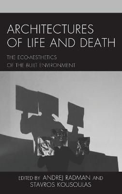 Architectures of Life and Death - 