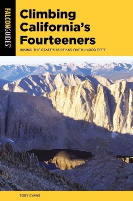 Climbing California's Fourteeners - Toby Evans