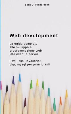 Web Development - Loris J Richardson