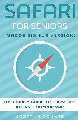 Safari For Seniors - Scott La Counte