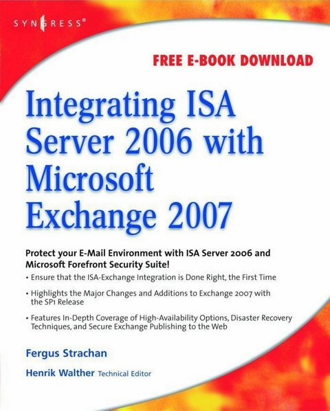 Integrating ISA Server 2006 with Microsoft Exchange 2007 -  Fergus Strachan