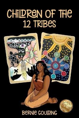 Children of the Twelve Tribes - Bernie Goulding