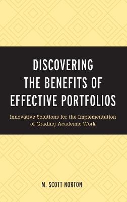 Discovering the Benefits of Effective Portfolios - M. Scott Norton