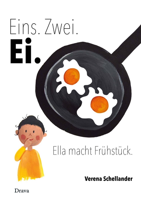 Eins. Zwei. Ei. - Verena Schellander