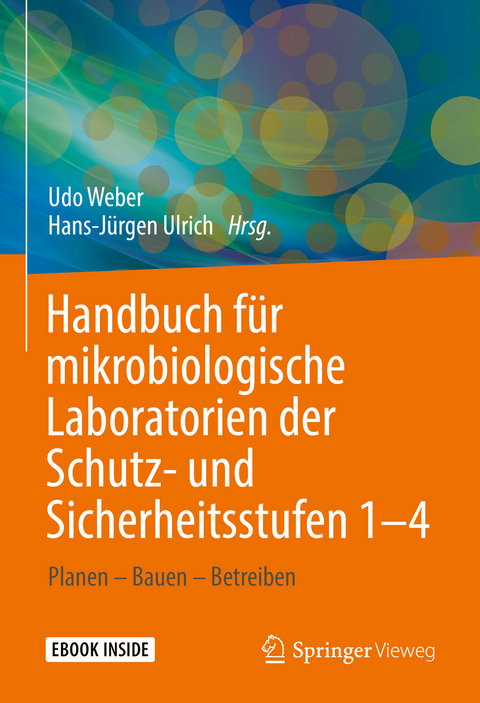 Handbuch für mikrobiologische Laboratorien der Schutz- und Sicherheitsstufen 1–4 - 