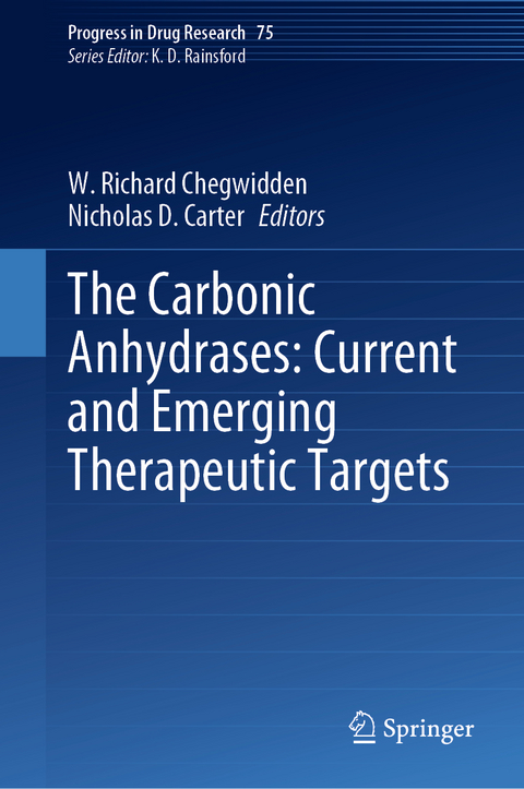 The Carbonic Anhydrases: Current and Emerging Therapeutic Targets - 