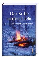 Der Stille sanftes Licht - Heike Wendler