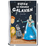 Ferien in fernen Galaxien - Conny Ruß