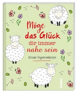 Geschenkheft »Möge das Glück dir immer nahe sein«