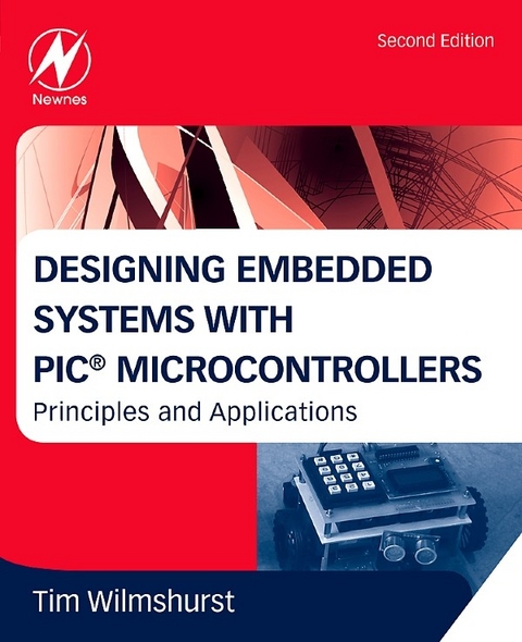 Designing Embedded Systems with PIC Microcontrollers -  Tim Wilmshurst