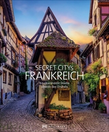 Secret Citys Frankreich - Klaus Simon, Hilke Maunder